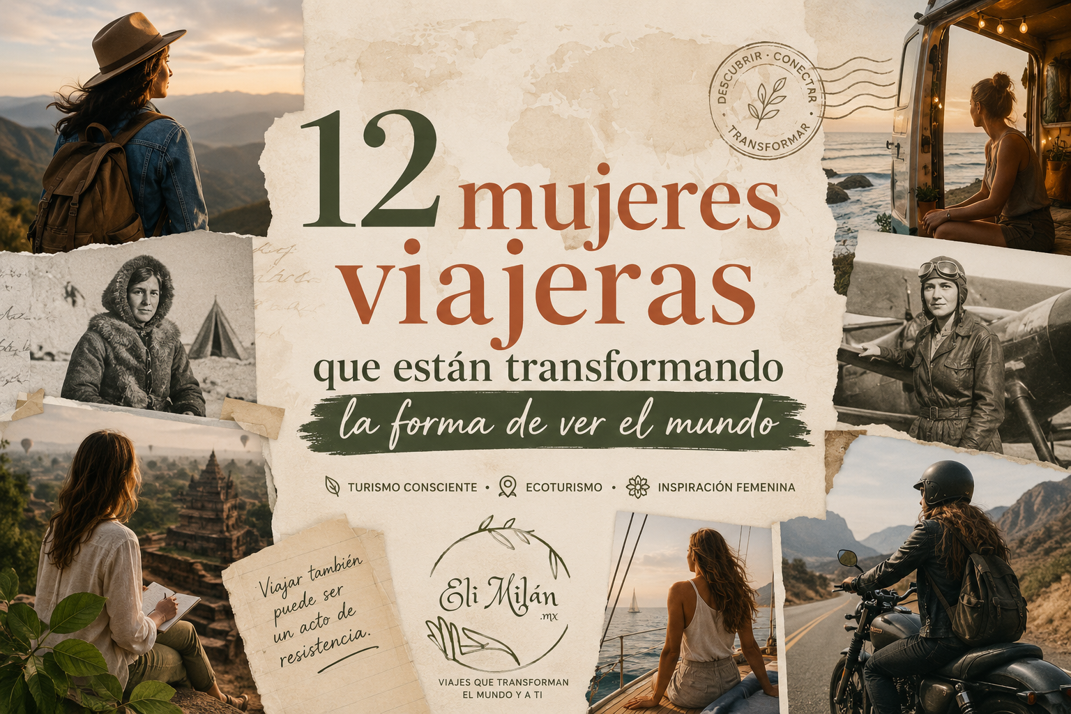 Collage editorial de mujeres viajeras explorando montañas, carreteras, océanos y desiertos con el título “12 mujeres viajeras que están transformando la forma de ver el mundo” y logotipo de Eli Milán.