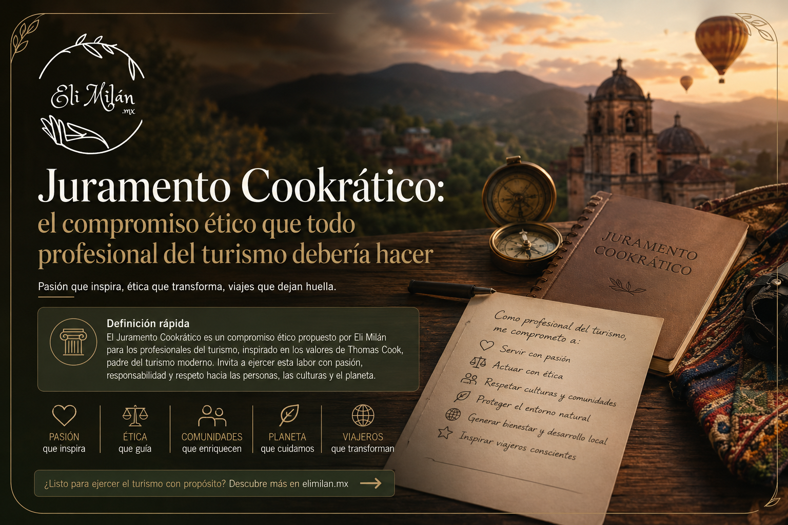 Imagen hero del Juramento Cookrático con libreta, brújula y paisaje turístico al atardecer, representando la ética, la pasión y el compromiso consciente en el turismo profesional.