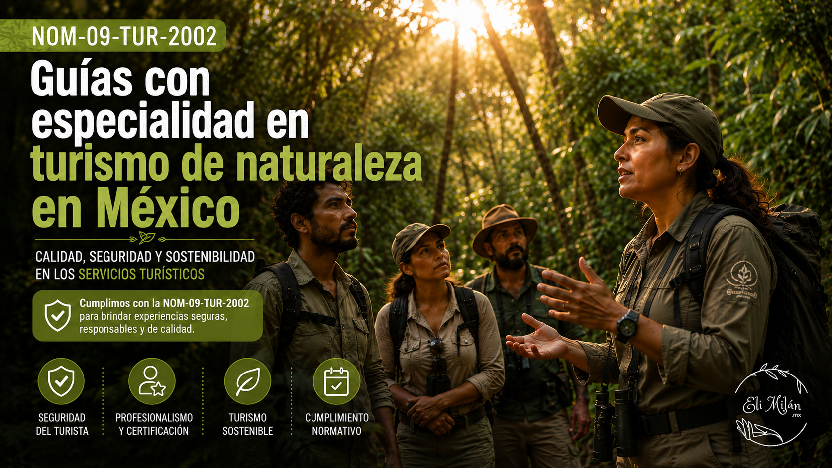 Mujer guía especializada conduce un recorrido de turismo de naturaleza en un bosque tropical de México bajo lineamientos de la NOM-09-TUR-2002.
